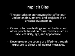 IMPLICIT BIAS
